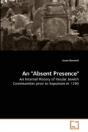 An "Absent Presence" - Preview