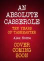 An Absolute Casserole - Preview