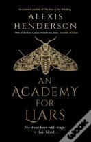 An Academy For Liars