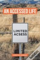 An Accessed Life