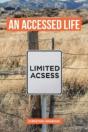 An Accessed Life - Preview