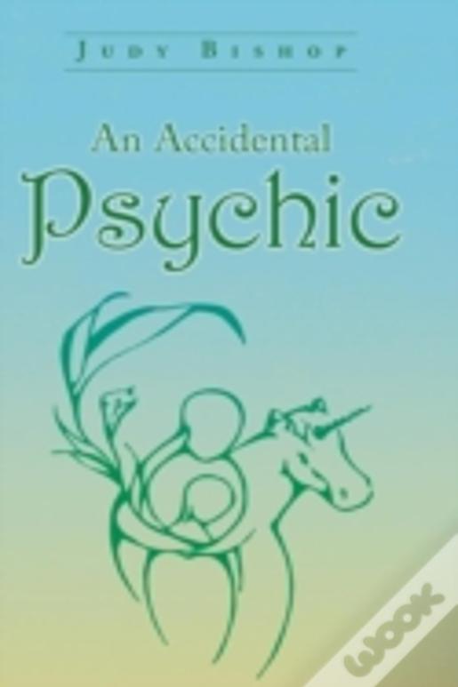 An Accidental Psychic