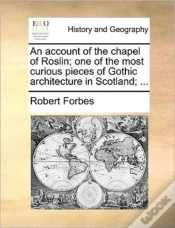 Capa do artigo An Account Of The Chapel Of Roslin; One