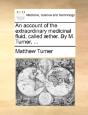 An Account Of The Extraordinary Medicina - Preview