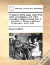Capa do artigo An Account Of The Sugar Maple-Tree, Of T