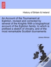 An Account Of The Tournament At Eglinton