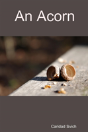 An Acorn - Preview