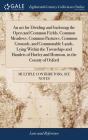 An Act For Dividing And Inclosing The Open And Common Fields, Common Meadows, Common Pastures, Common Grounds, And Commonable Lands, Lying Within The Townships And Hamlets Of Horley And Hornton, In Th - Preview