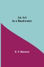 An Act In A Backwater - Preview