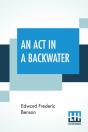 An Act In A Backwater - Preview
