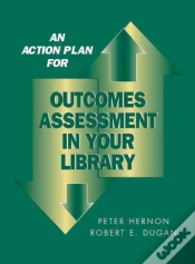 Capa do artigo An Action Plan For Outcomes Assessment In Your Library