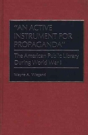 An Active Instrument For Propaganda - Preview
