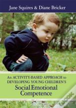 An Activity-Based Approach To Developing Young Children'S Social Emotional Competence