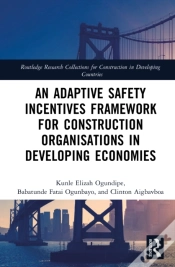 Capa do artigo An Adaptive Safety Incentives Framework For Construction Organisations In Developing Economies