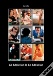 Capa do artigo An Addiction Is An Addiction