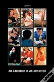 Capa do artigo An Addiction Is An Addiction