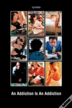 Capa do artigo An Addiction Is An Addiction