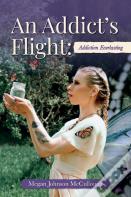 An Addict'S Flight