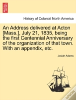 Capa do artigo An Address Delivered At Acton (Mass.), J