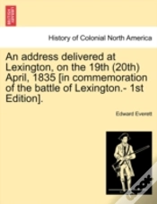 Capa do artigo An Address Delivered At Lexington, On Th