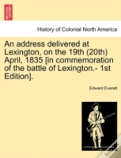 Capa do artigo An Address Delivered At Lexington, On Th