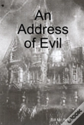 An Address Of Evil