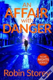 An Affair With Danger