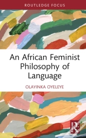 An African Feminist Philosophy Of Language