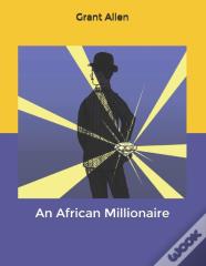 An African Millionaire
