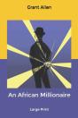 An African Millionaire - Preview