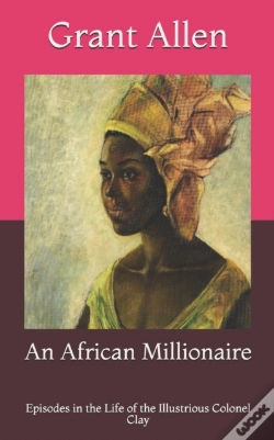 Capa do artigo An African Millionaire