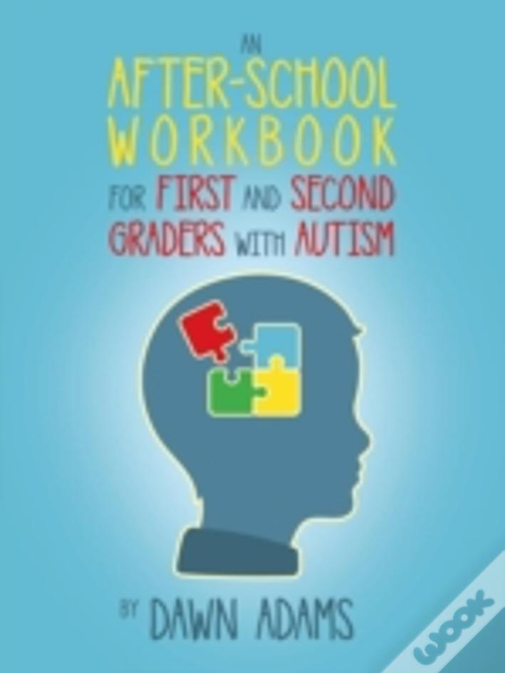 An After-School Workbook For First And Second Graders With Autism