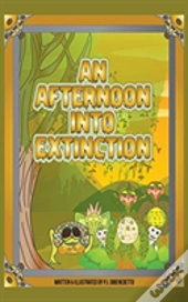 An Afternoon Into Extinction