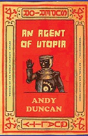 An Agent Of Utopia - Preview