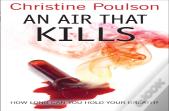 An Air That Kills