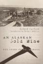 An Alaskan Gold Mine - Preview