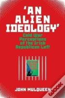 'An Alien Ideology'