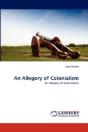 An Allegory Of Colonialism - Preview