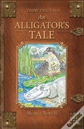 An Alligator'S Tale