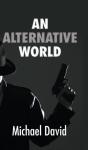 An Alternative World - Preview