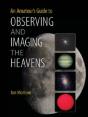 An Amateur'S Guide To Observing And Imaging The Heavens - Preview