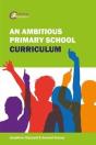 An Ambitious Primary School Curriculum - Preview