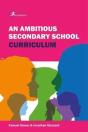 An Ambitious Secondary School Curriculum - Preview