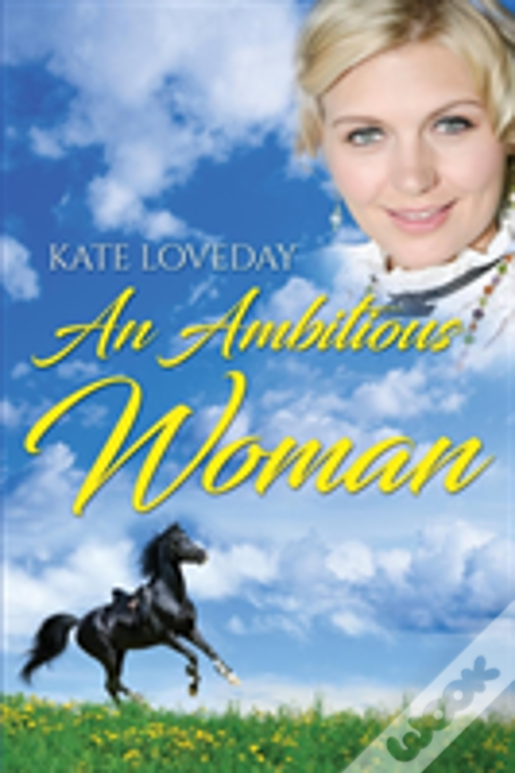 An Ambitious Woman