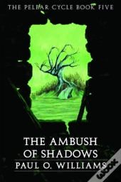An Ambush Of Shadows