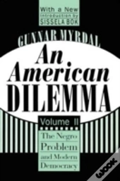 An American Dilemma