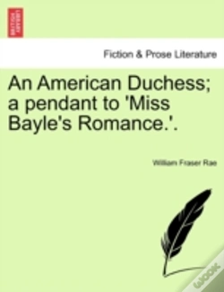 Capa do artigo An American Duchess; A Pendant To 'Miss Bayle'S Romance.'.