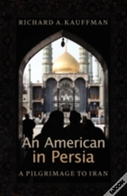 Capa do artigo An American In Persia: A Pilgrimage To I