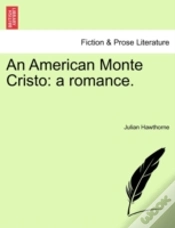 Capa do artigo An American Monte Cristo: A Romance.