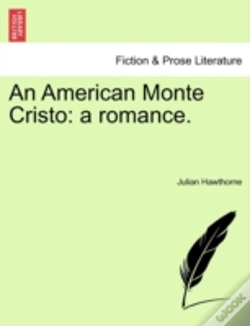Capa do artigo An American Monte Cristo: A Romance.